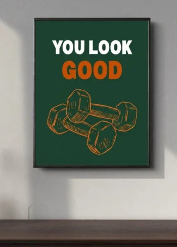 YOU LOOK GOOD პოსტერი